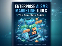 Enterprise AI SMS Marketing Tools: The Complete Guide Enterprise AI SMS Marketing Tools The Complete Guide